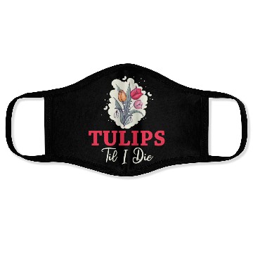Discover Tulip Gardening Tulips Face Masks