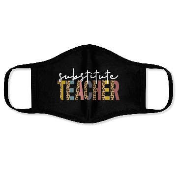 Discover Substitute Teacher Back To School Sub Teacher Face Masks