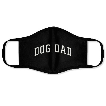 Discover Dog Dad Face Masks