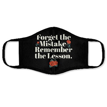 Discover Teacher Life Quote Forget the Mistake Remember Face Masks