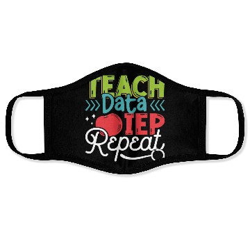 Discover IEP Teach Data IEP Repeat Educator Sped Teacher Face Masks