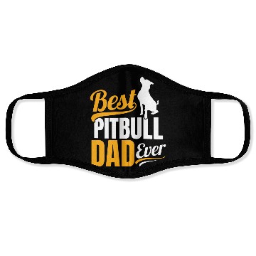 Discover Mens Best Pitbull Dad Ever Face Masks