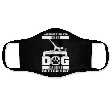 Discover Pilates Instructor Teacher Dog Face Masks