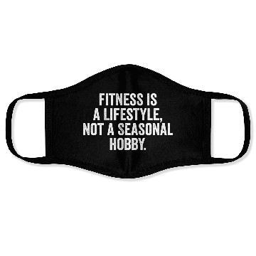 Discover Fitness Is a Lifestyle, Not a Seasonal Hobby Face Masks