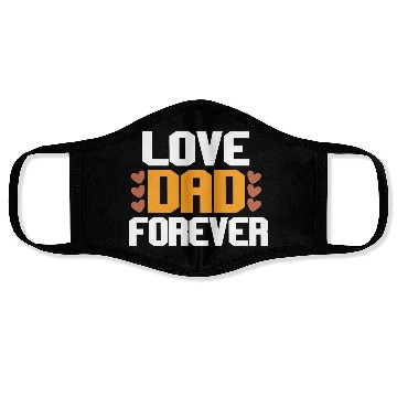 Discover Love Dad Forever Face Masks