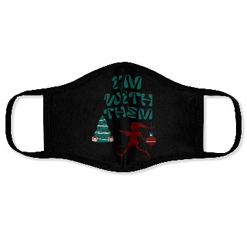 Discover "Im with them" Christmas Elf design Face Masks