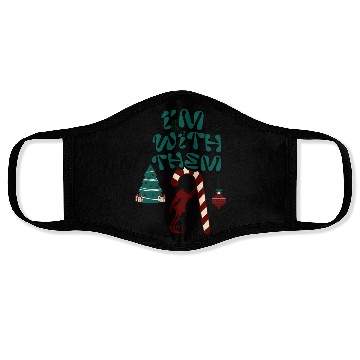Discover "Im with them" Christmas Elf design 2 Face Masks