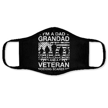 Discover I m A Dad Grandad And A Veteran Nothing Scares Me Face Masks