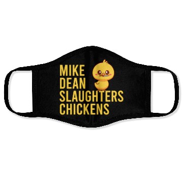 Discover Mike Dean Slaughters Chickens Face Masks