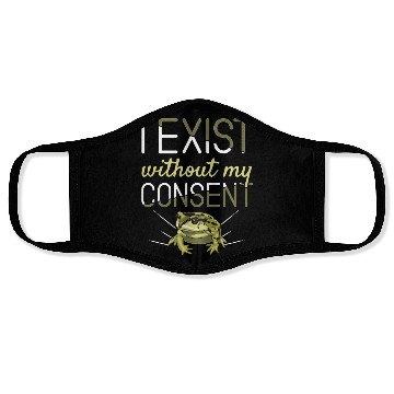 Discover I Exist Without My Consent Frog Face Masks