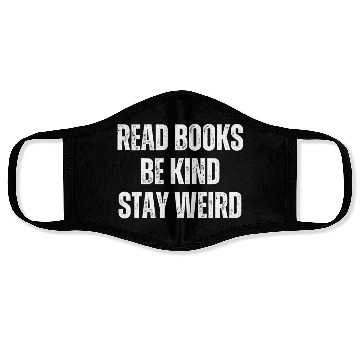 Discover Read Books Be Kind Stay Weird Teacher Face Masks