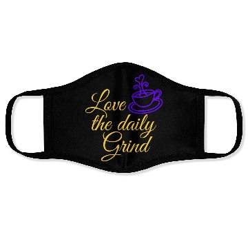Discover Coffee Lover Design For Daily Grind Face Masks