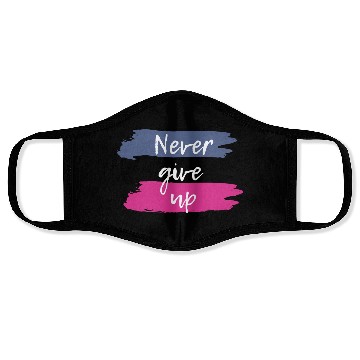Discover Never Give Up Motivational Face Masks