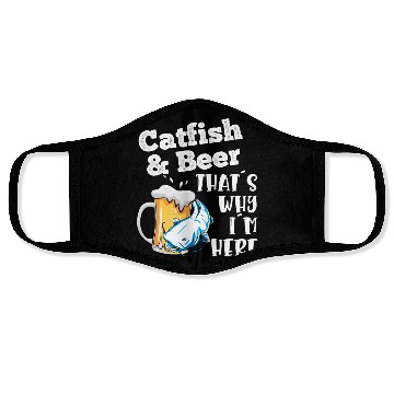 Discover Catfish & Beer That's why I'm here Noodler Waller Face Masks