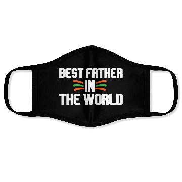 Discover Best Father In The World Face Masks