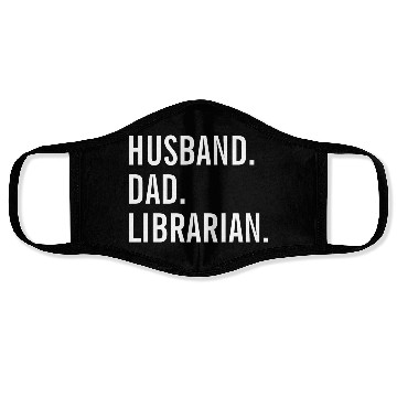 Discover Husband Dad Librarian Face Masks