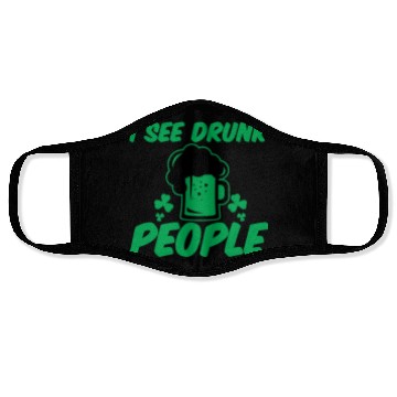 Discover I See Drunk People 2 Face Masks