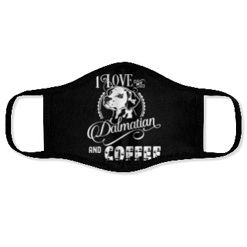 Discover I Love My Dalmatian And Coffee Face Masks