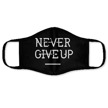 Discover Never give up black white Face Masks