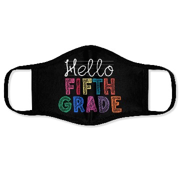 Discover Teacher Hello Fifth Grade Face Masks