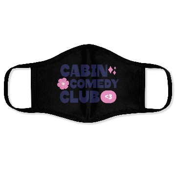Discover Cabin Comedy Club Face Masks
