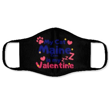 Discover My Cat Maine Is My Valentine Face Masks