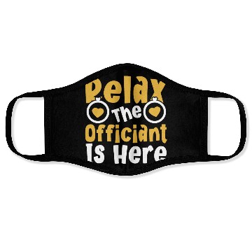 Discover Relax The Officiant Is Here Wedding Licensed Face Masks