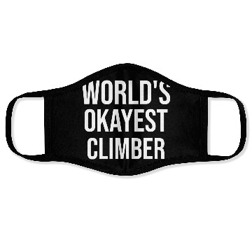 Discover World s Okayest Climber Face Masks