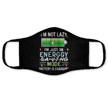 Discover I'm not lazy, I'm just on energy-saving mode Face Masks