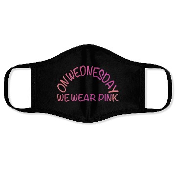 Discover on wednesday we wear pink Face Masks