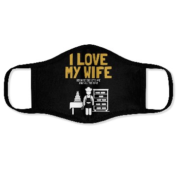 Discover I Love My Wife Baking Pastry Chef Baker Bread Face Masks