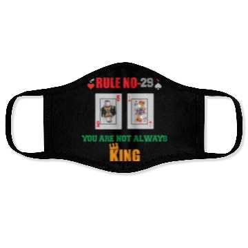 Discover You Are Not Always King-Playing Card Face Masks