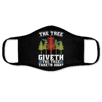 Discover Disc Golf The Tree Giveth The Tree Frisbee Golf Face Masks