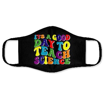 Discover Science Teacher idea Its A Good Day To Teach Face Masks