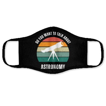 Discover Astronomy Lover Space Lover Face Masks