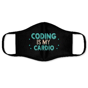 Discover Coding Is My Cardio | Lustiger Programmierer Face Masks