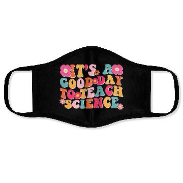 Discover Science Teacher idea Its A Good Day To Teach Face Masks