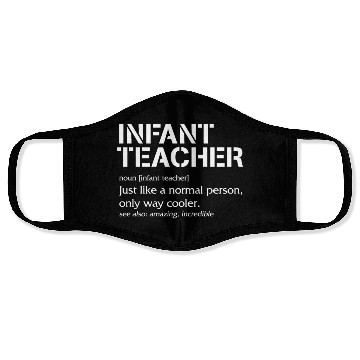 Discover Teacher Face Masks, Infant Teacher Noun Definition Face Masks