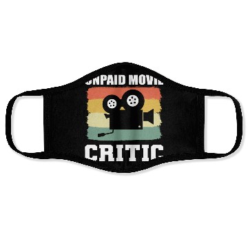 Discover Unpaid Movie Critic Movie Goer Gift Face Masks