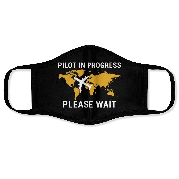 Discover Pilot In Progress Please Wait - Aviation Airplane Face Masks