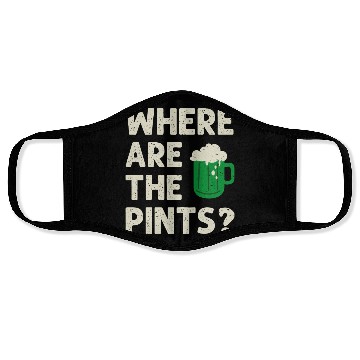 Discover Where Are The Pints St Patricks Day Irish Ireland Face Masks