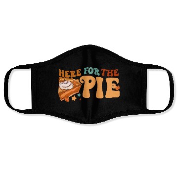 Discover Here For The Pie Cake Thanksgiving Face Masks