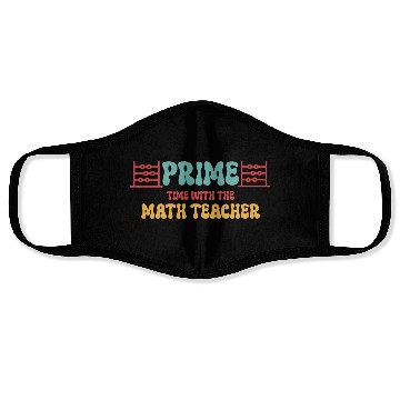 Discover Prime Time With The Math Teacher Face Masks