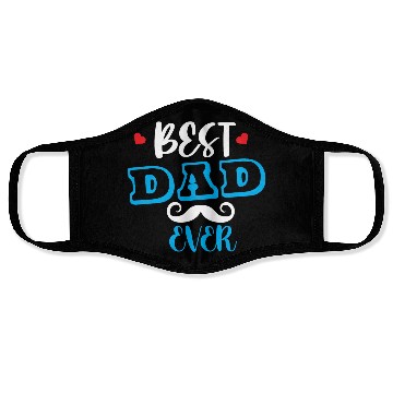 Discover Best dad ever Face Masks
