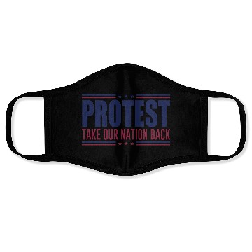 Discover Protest Take Our Nation Back Trump 2024 Election Face Masks