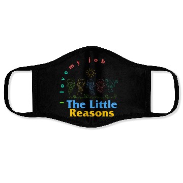 Discover Teacher Face Masks, I Love My Job For All The Little