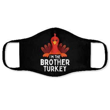 Discover I'm the Brother Turkey Face Masks