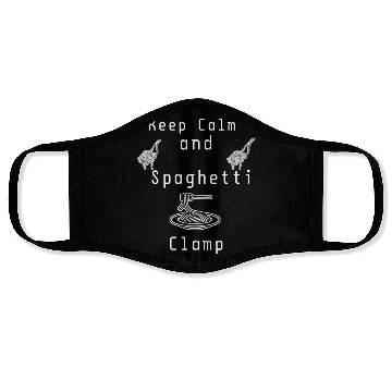 Discover keep calm and spaghetti clamp Face Masks