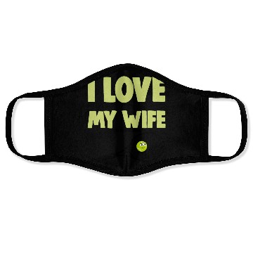 Discover I love My Wife Face Masks