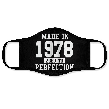 Discover MADE IN 1978 AGE TO PERFECTION Face Masks